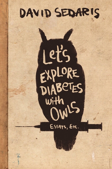 Let's Explore Diabetes with Owls Cover - David Sedaris