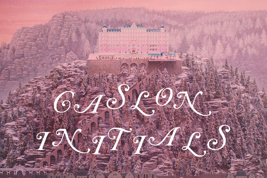 caslon initials best wes anderson fonts wes anderson font what is the wes anderson font wes anderson typography grand budapest hotel font asteroid city font vintage font wes anderson aesthetic