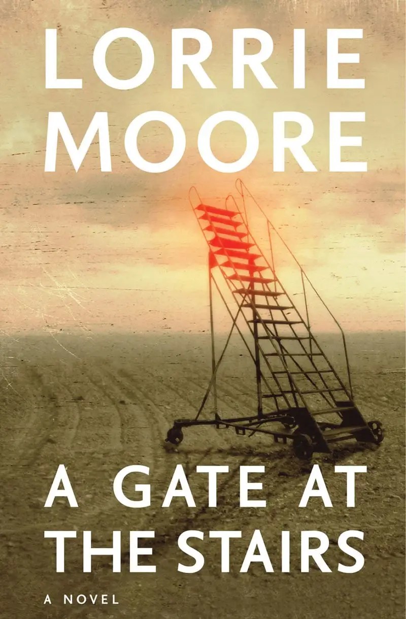 lorrie moore a gate at the stairs typography fonts for book covers