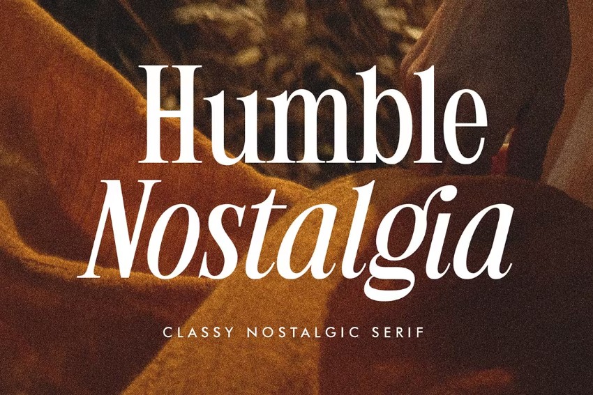 humble nostalgia font best 2024 fonts font trends 2024 what are trendy fonts new fonts 2024 what is the best font 2024