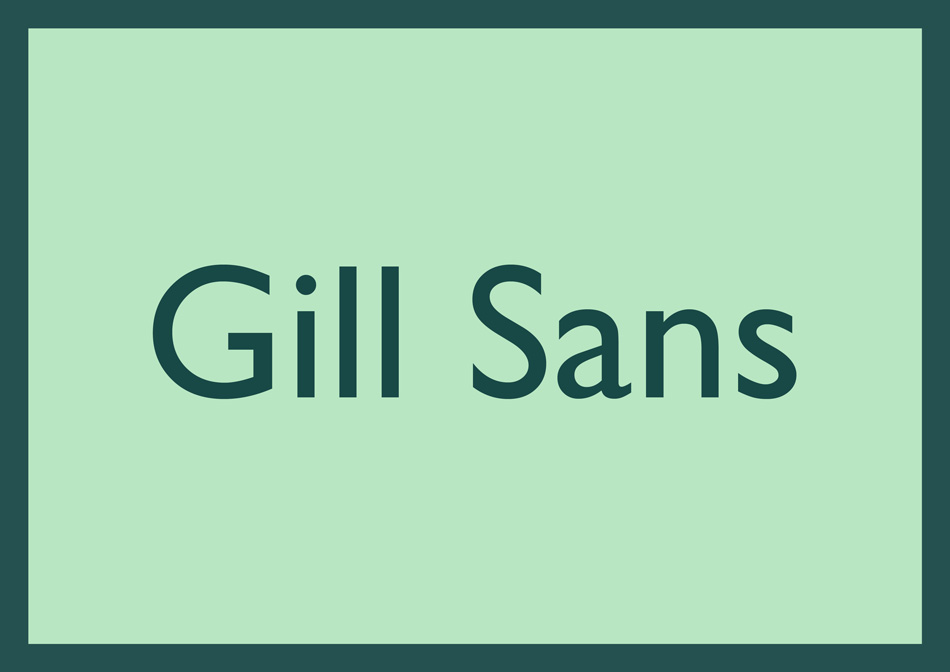timeless typefaces timeless fonts best fonts to invest in gill sans